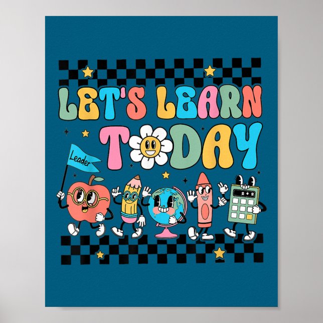 Let's Learn Today Retro Back To School Teacher Mot Poster (Front)