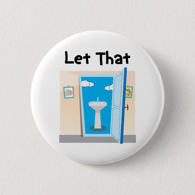 Lets let that sink in funny plumber dad joke 6 cm round badge (Front)