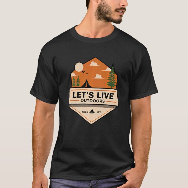 Let's Live Adventure Outdoors Wanderlust Traveler  T-Shirt (Front)