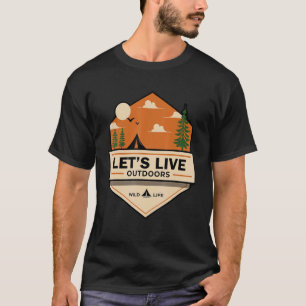 Let's Live Adventure Outdoors Wanderlust Traveller T-Shirt