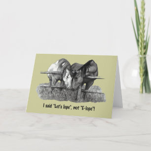 "Let's Lope, not Elope": Funny: Horses: Couple Announcement