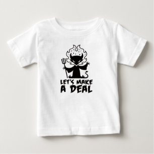 Let's Make A Deal With The Devil Baby T-Shirt