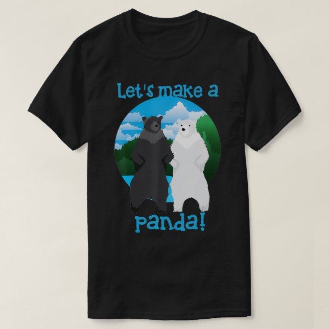 Let's Make A Panda  Cool In Love Bears Gift  T-Shirt (Design Front)