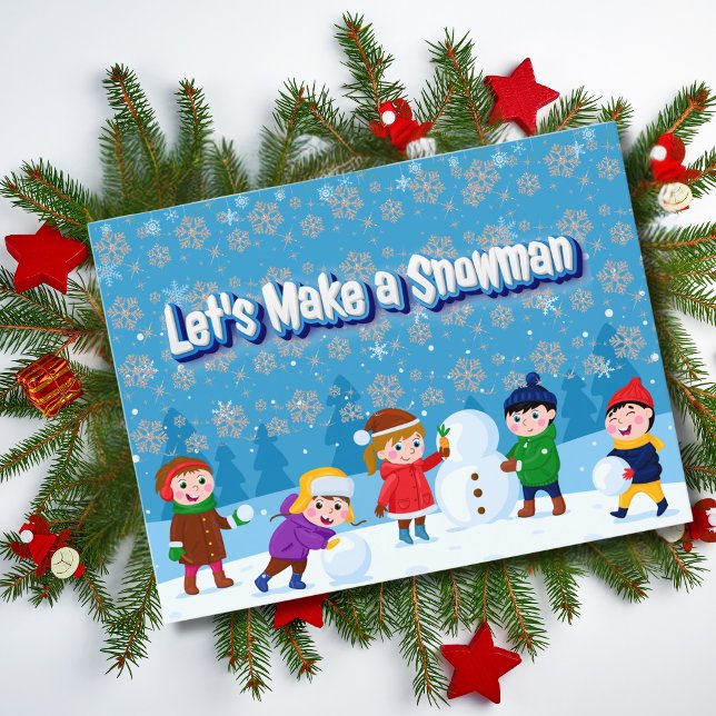 Let's Make a Snowman Cute Holiday Postcard (Creator Uploaded)