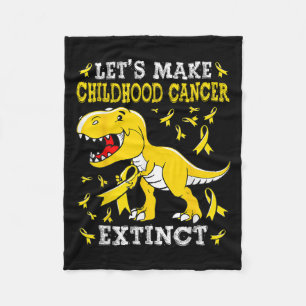 Let's Make Childhood Cancer Extinct Cute T-rex Gol Fleece Blanket