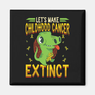 Lets Make Childhood Cancer Extinct Magnet
