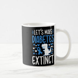 Let's Make Diabetes Awareness November Type T1d T2 Coffee Mug