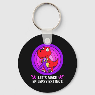Lets Make Epilepsy Extinct Epilepsy Awareness Kids Key Ring