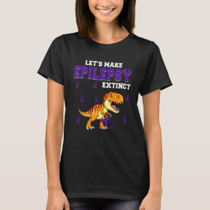 Let's Make Epilepsy Extinct Purple Ribbon & Dinosa T-Shirt