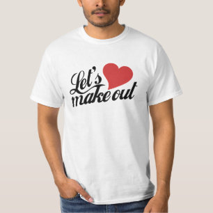 Let's Make Out T-Shirt
