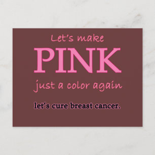 Lets Make Pink Just a Colour Again Postcard