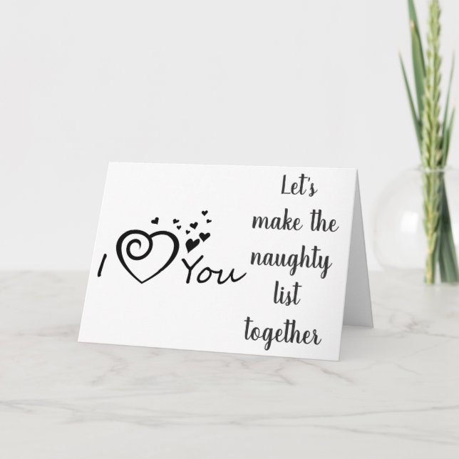 LET'S MAKE THE NAUGHTY LIST TOGETHER CHRISTMAS HOLIDAY CARD (Front)