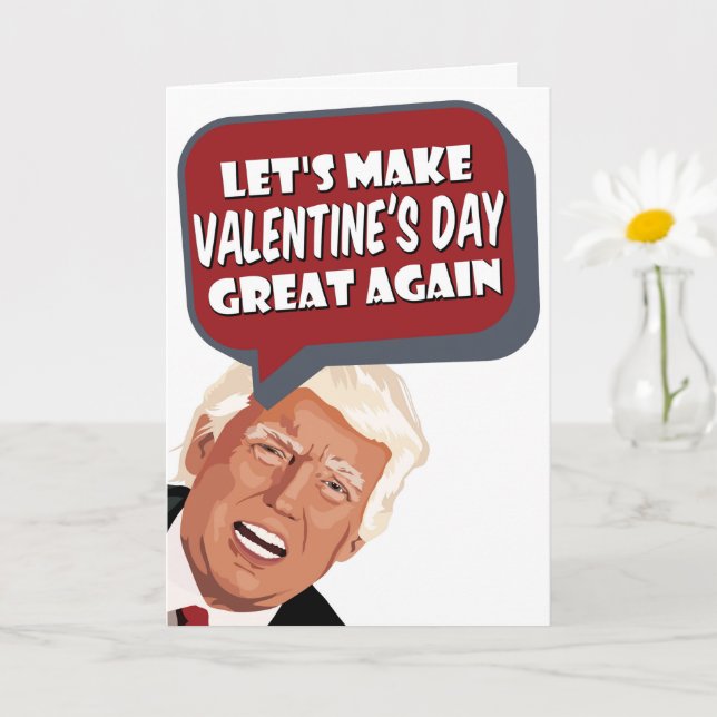 Let's Make Valentine's Day Great Again, Trump Card (Small Plant)