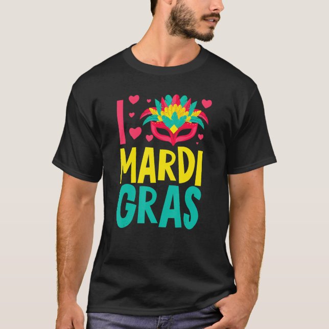 Let's Mardi Gras Y'all Celebrating Party L Love Ma T-Shirt (Front)