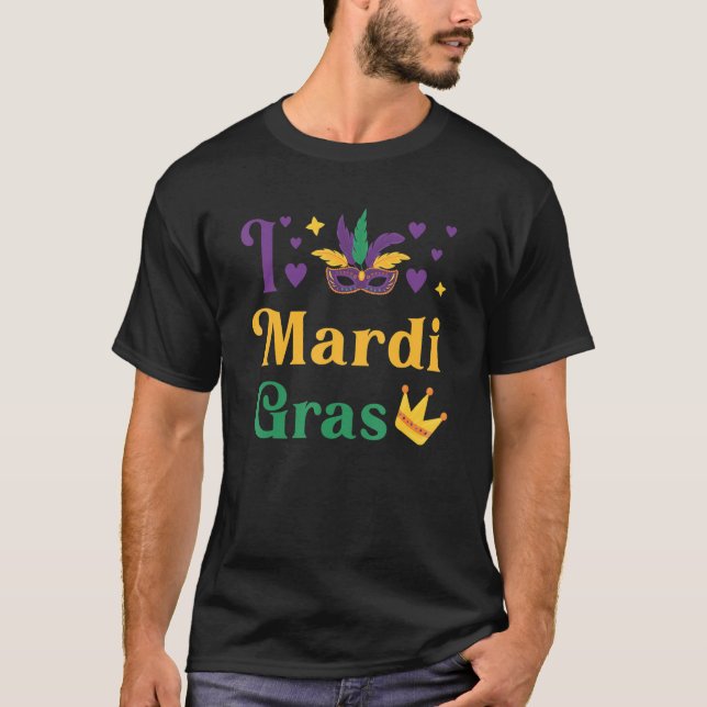 Let's Mardi Gras Y'all Celebrating Party L Love Ma T-Shirt (Front)