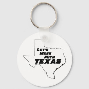 Let's Mess With Texas White Key Ring