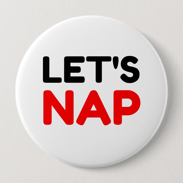 LET'S NAP 10 CM ROUND BADGE (Front)