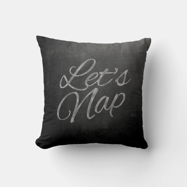 "Let's Nap" Chalkboard Typography Pillow (Front)