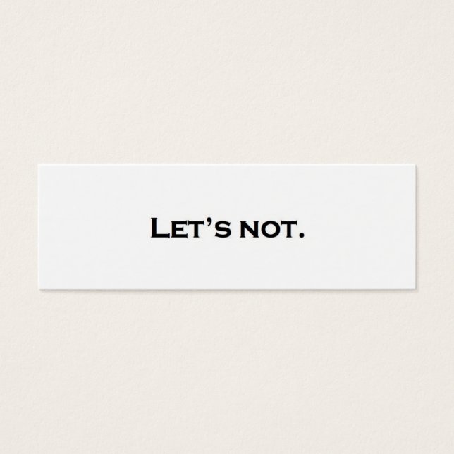 Let's not. (Front)