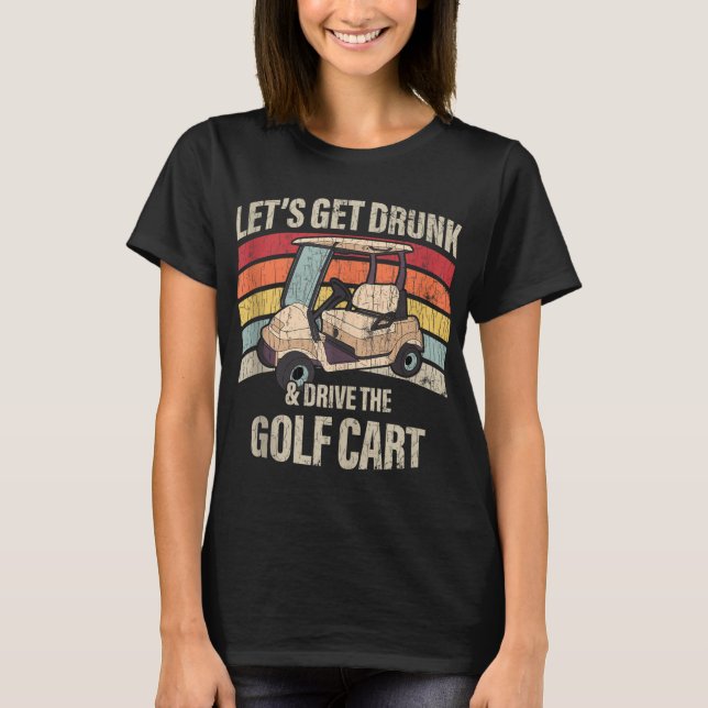 Lets Par Funny Golf Player Gift T-Shirt (Front)
