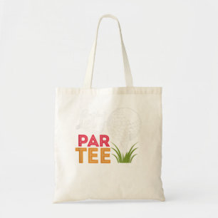 Let's Par Tee Golf Golfing Golfer Golf Players Tote Bag
