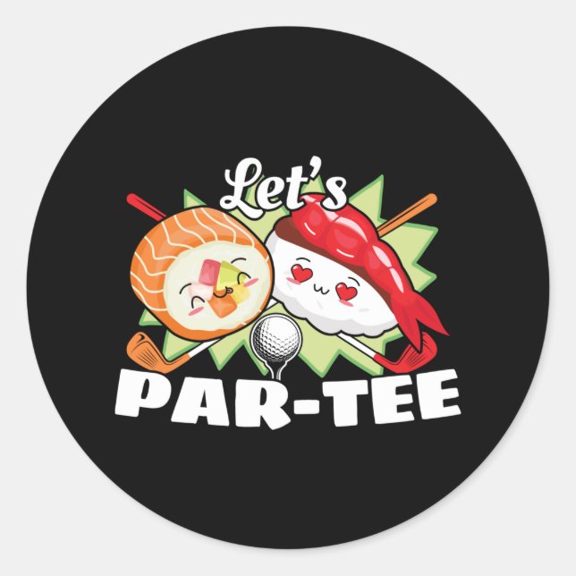 Lets Par Tee Golf Pun - Golfing Party Classic Round Sticker (Front)