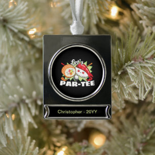 Lets Par Tee Golf Pun - Golfing Party Silver Plated Banner Ornament
