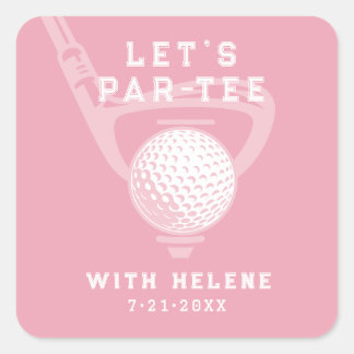 Let's Par-tee Golf Theme Birthday Pink Square Sticker