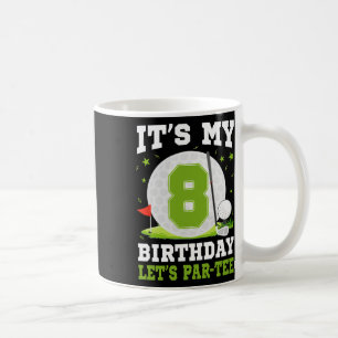 Let's Par-tee It's My 8th Birthday Golf Lover 8 Ye Coffee Mug