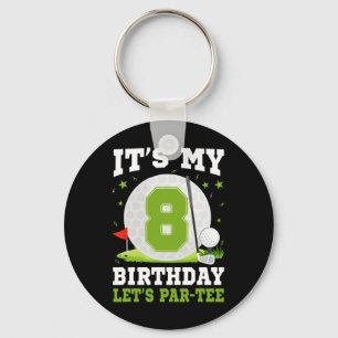 Let's Par-tee It's My 8th Birthday Golf Lover 8 Ye Key Ring
