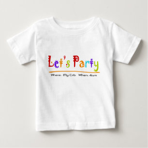 Let's Party! Baby T-Shirt