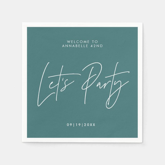 Lets Party Birthday modern minimal typography teal Napkin (Front)