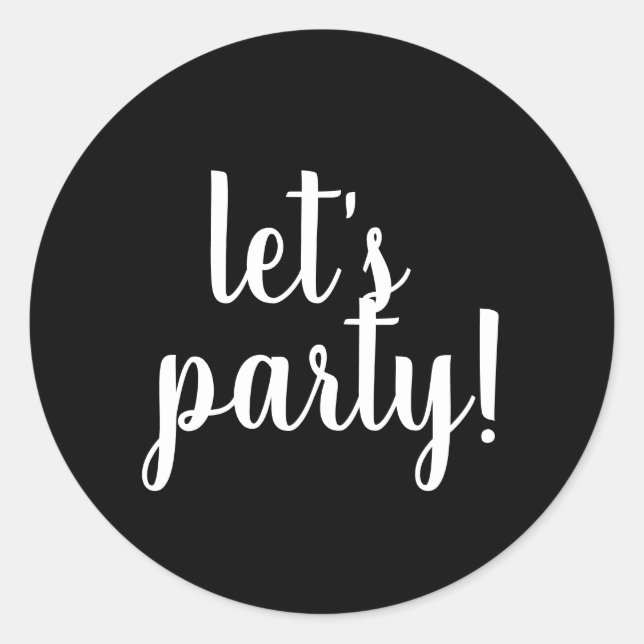 Let's party - classic round sticker (Front)