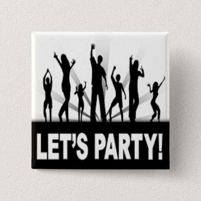 "LET'S PARTY" DANCERS 15 CM SQUARE BADGE (Front)