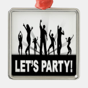 "LET'S PARTY" DANCERS METAL ORNAMENT
