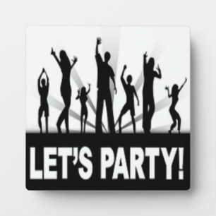 "LET'S PARTY" DANCERS PLAQUE