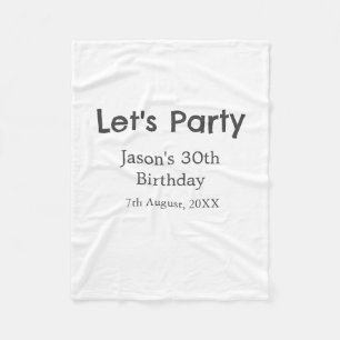 Let's party happy 30th birthday simple grey name fleece blanket