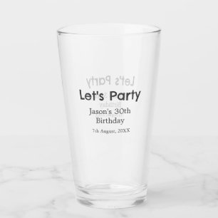 Let's party happy 30th birthday simple grey name glass