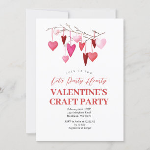 Let's Party Hearty Valentine Craft Party  Invitation