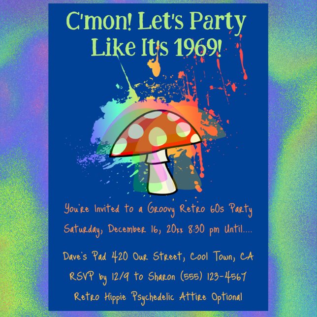 Let's Party Like It's 1969 Party Invitation (Let's Party Like It's 1969 Psychedelic Party Invitation)