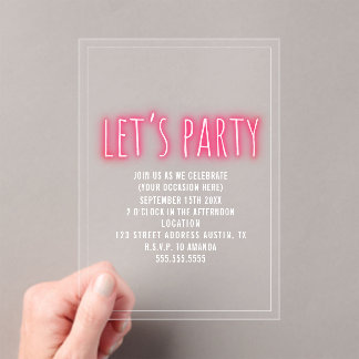 Let's Party Neon Generic Any Occasion Acrylic Invitations