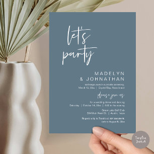 Let's Party, Wedding Elopement Dinner and Dancing Invitation