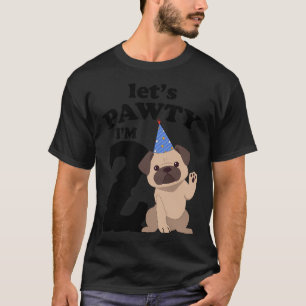 Let's Pawty I'm 2 Funny Cartoon Pug Party T-Shirt