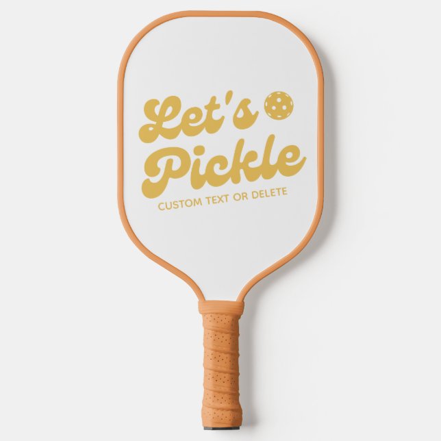 Let's Pickle Cool Retro Personalised Text  Pickleball Paddle (Front)