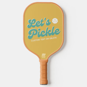 Let's Pickle Cool Retro Personalized Text  Pickleball Paddle