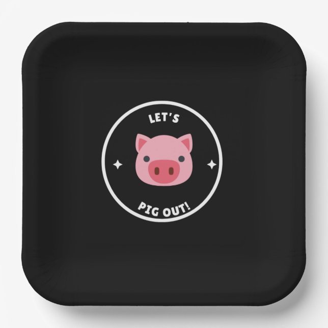 Let's Pig Out! Paper Plate (Front)