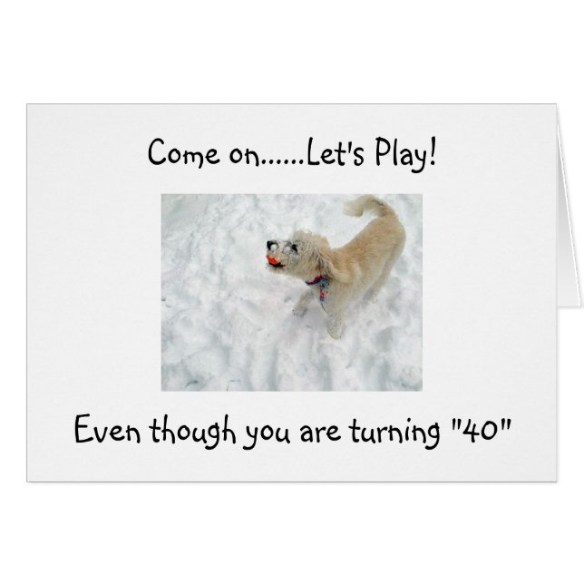 LET'S PLAY AT "40" YOU ARE STILL ON THE BALL (Front Horizontal)