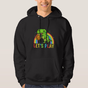 Lets Play Basketball Dinosaur Basketball Player Hoodie