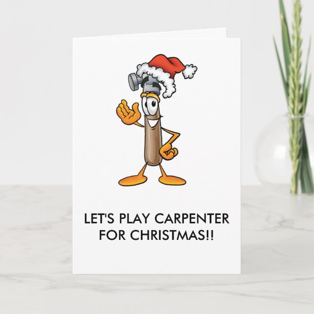 LET'S PLAY CARPENTER FOR CHRISTMAS HOLIDAY CARD (Front)