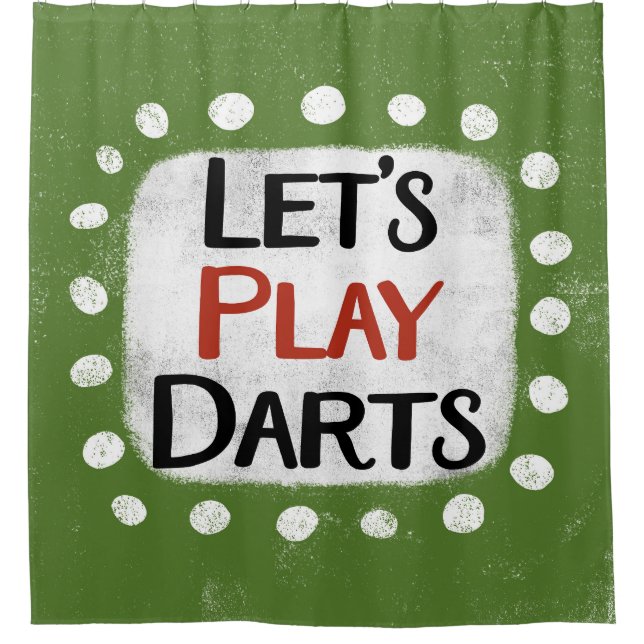 Let's Play Darts Shower Curtain (Front)